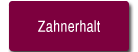 Zahnerhalt